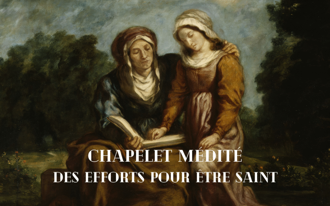 Des efforts pour être saint