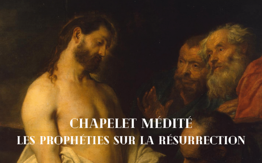 Les prophéties sur la Résurrection